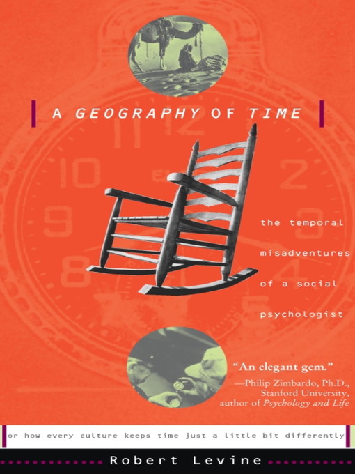 Title details for A Geography of Time by Robert N. Levine - Wait list